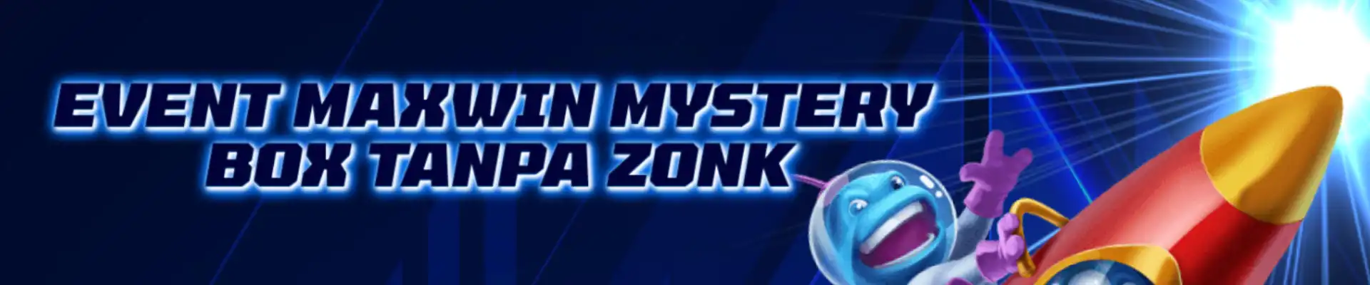 EVENT MAXWIN MYSTERY BOX TANPA ZONK